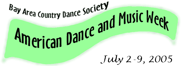 BACDS American Dance and Music Week, July 3-10, 2005