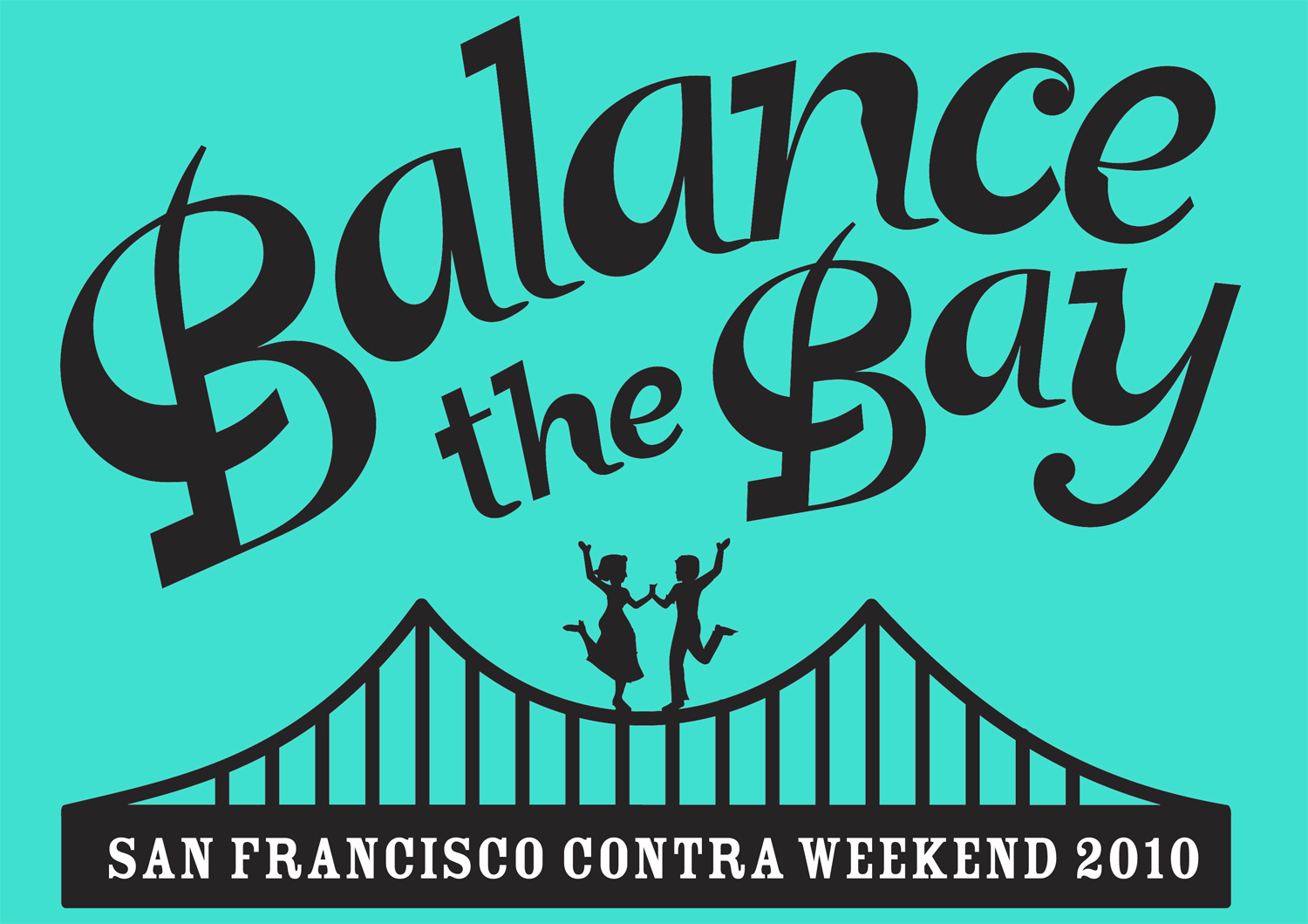 Balance the Bay San Francisco Contra Weekend 2010