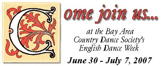 Come to the BACDS English Dance Week in Mendocino, California, from June 30 - July 7, 2007