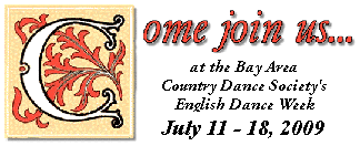 Come to the BACDS English Dance and Music Week in Mendocino, California, from July 11-19, 2009