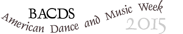 BACDS American Dance and Music Week, June 28–July 3, 2015