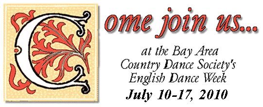 Come to the BACDS English Dance and Music Week in Mendocino, California, from July 10-17, 2010