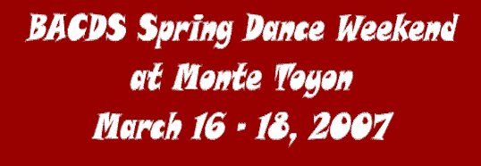 BACDS Spring Dance Weekend 2006 at Monte Toyon